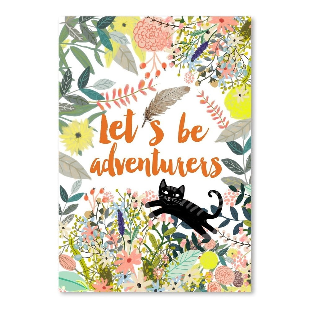 Plakát od Mia Charro - Let´S Be Adventurers