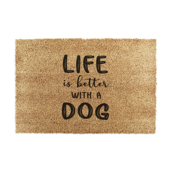 Rohožka z kokosového vlákna 40x60 cm Life Is Better With a Dog – Artsy Doormats