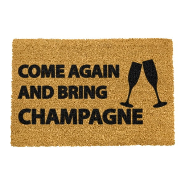 Rohožka z přírodního kokosového vlákna Artsy Doormats Come Again & Bring Champagne, 40 x 60 cm