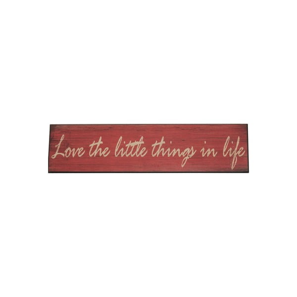 Závěsná cedule Love The Little Things, 40x10 cm