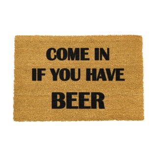 Rohožka z přírodního kokosového vlákna Artsy Doormats Come Again and Bring Beer, 40 x 60 cm