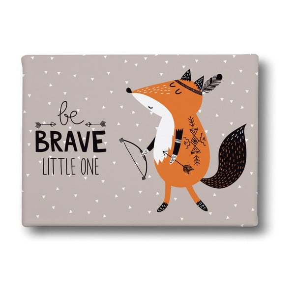 Obraz Mr. Little Fox Be Brave