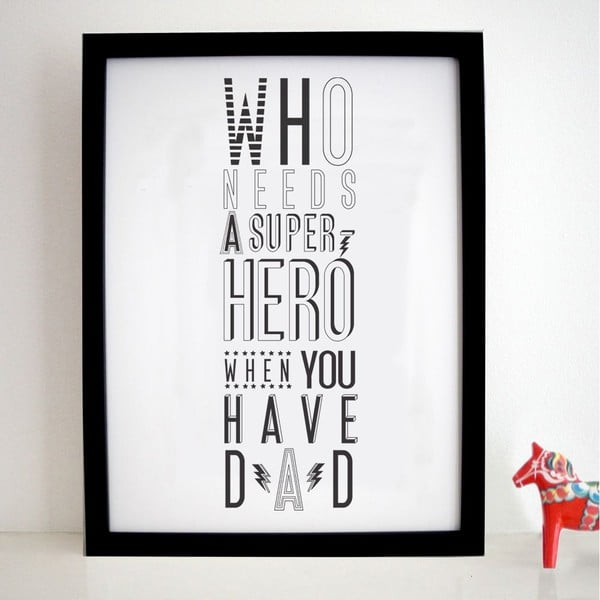 Plakát Karin Åkesson Design Super Hero Dad, 30x40 cm