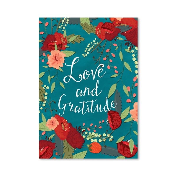 Plakát od Mia Charro - Love And Gratitude