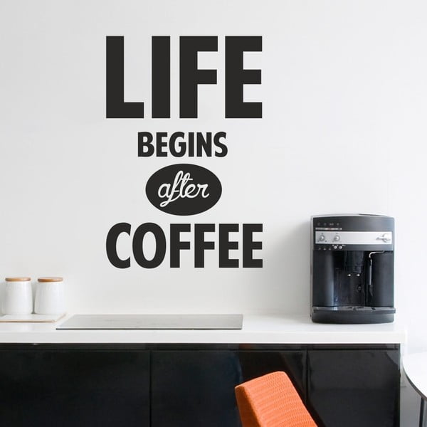 Samolepka na stěnu Wallvinil Life Begins After Coffee