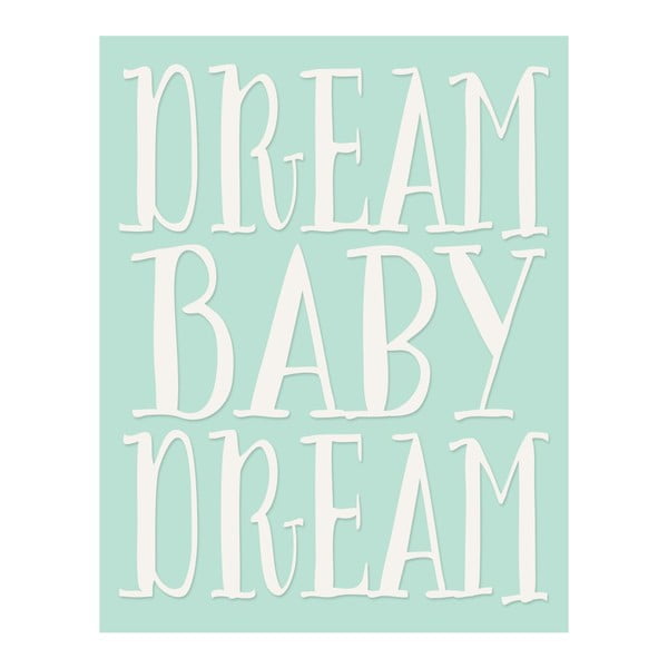 Plakát v dřevěném rámu Dream baby dream, 38x28 cm