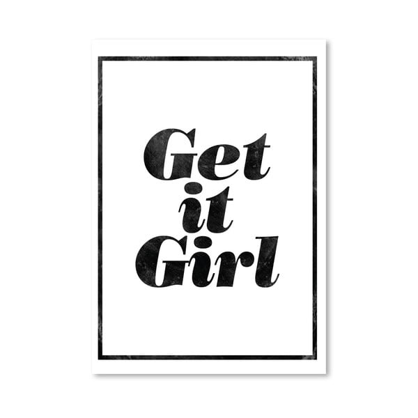 Plakát Get it Girl, 42x60 cm