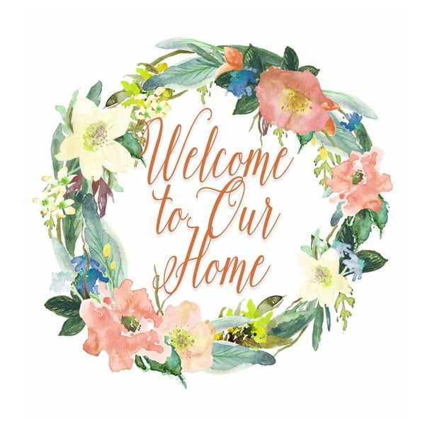 Plakát v dřevěném rámu Welcome to our home, 38x28 cm