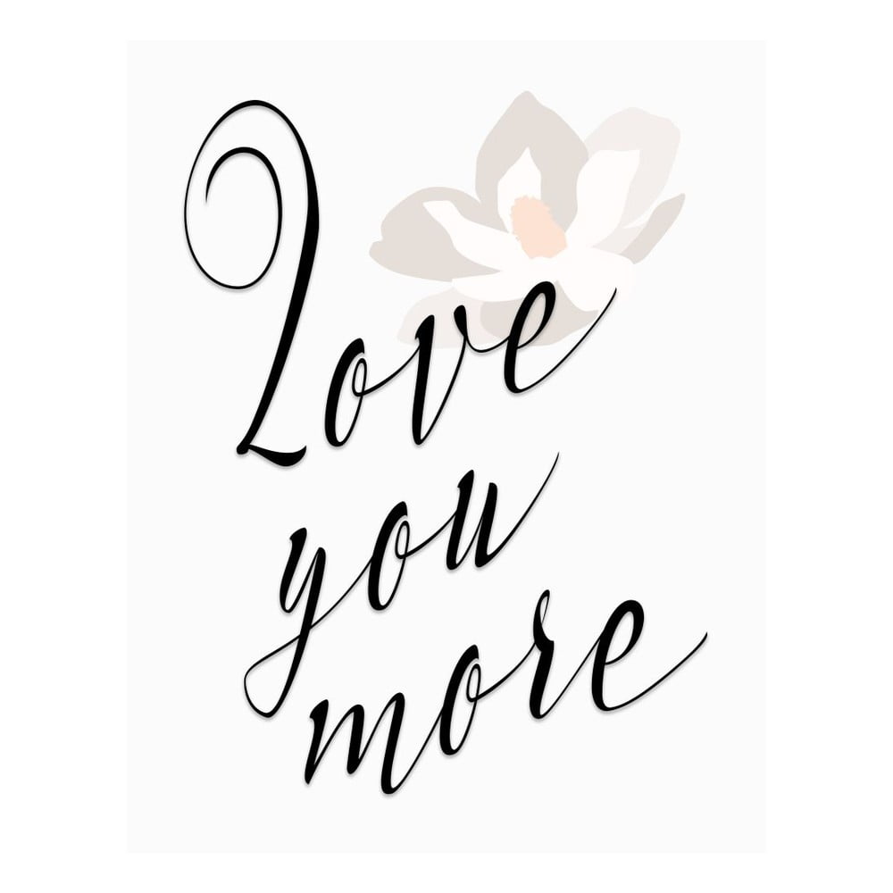 Plakát v dřevěném rámu Love you more, 38x28 cm