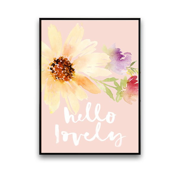 Plakát s květinami Hello Lovely, 30 x 40 cm
