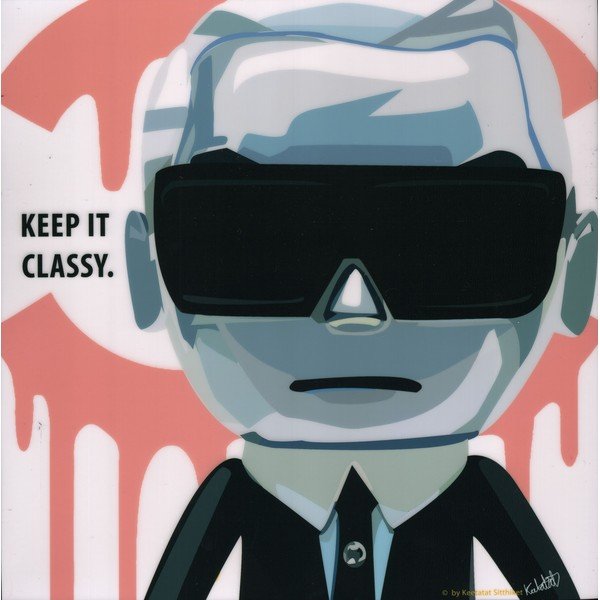 Obraz Keep it classy