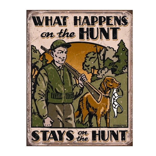 Plechová cedule Hunt