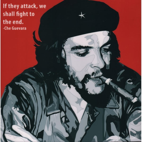 Obraz Che Guevara - If the attack, we shall fight till the end