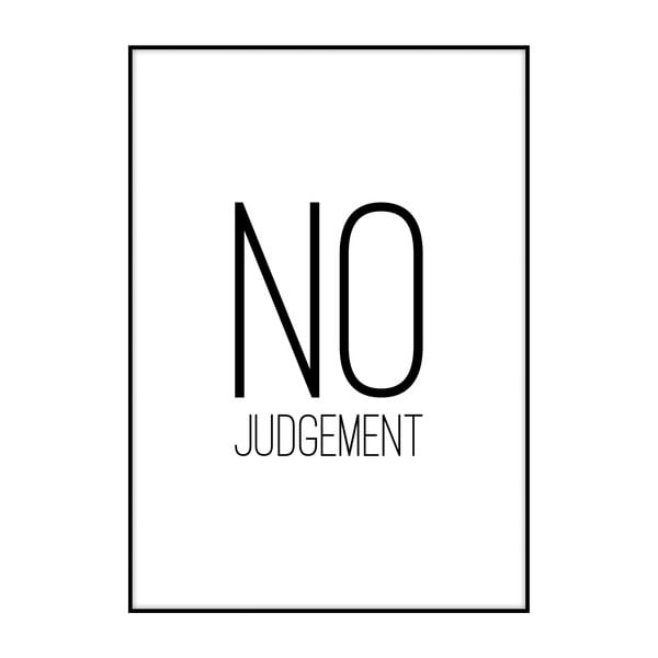 Plakát Imagioo No Judgment, 40 x 30 cm