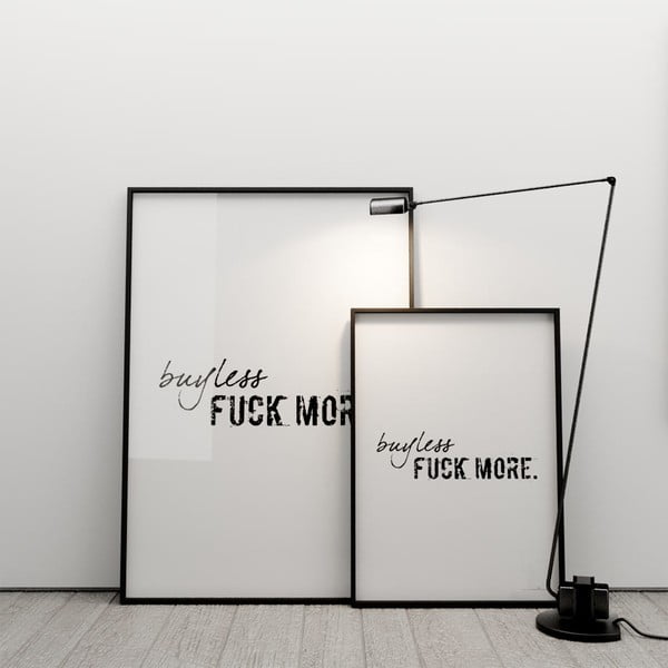 Plakát Buy less, fuck more, 50x70 cm
