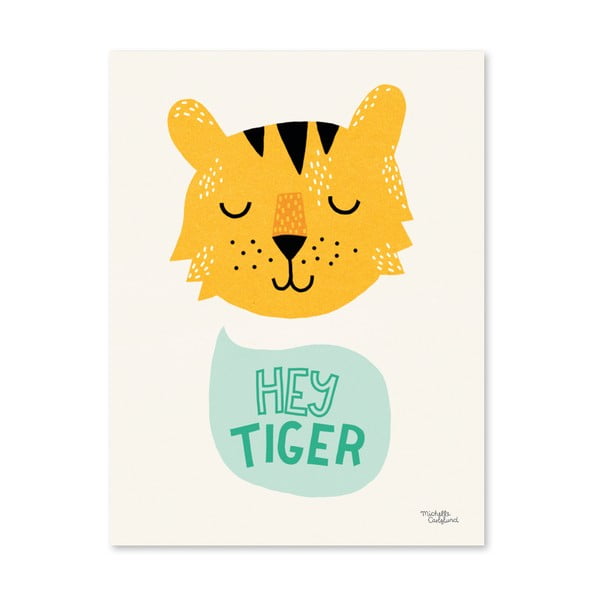 Plakát Michelle Carlslund Hey Tiger, A4