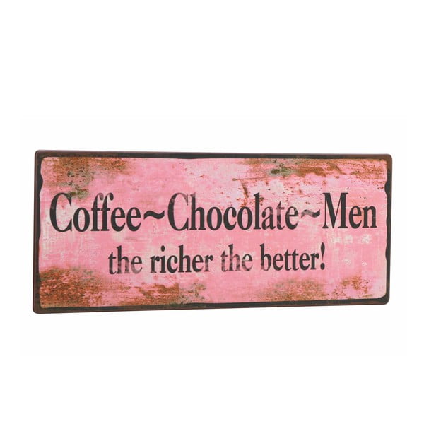 Dekorativní cedule Coffee-Chocolate-Men