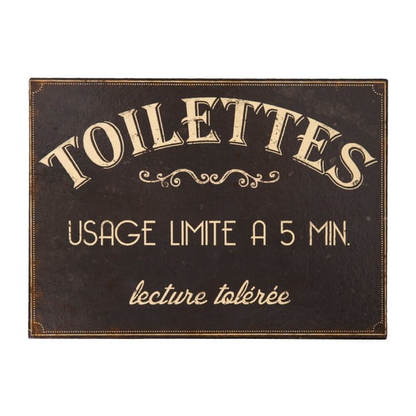 Kovová cedule na toaletu Antic Line Usage Limite