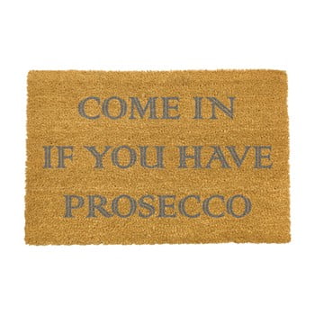 Covoraș intrare din fibre de cocos Artsy Doormats Come In If you Have Prosecco, 40 x 60 cm
