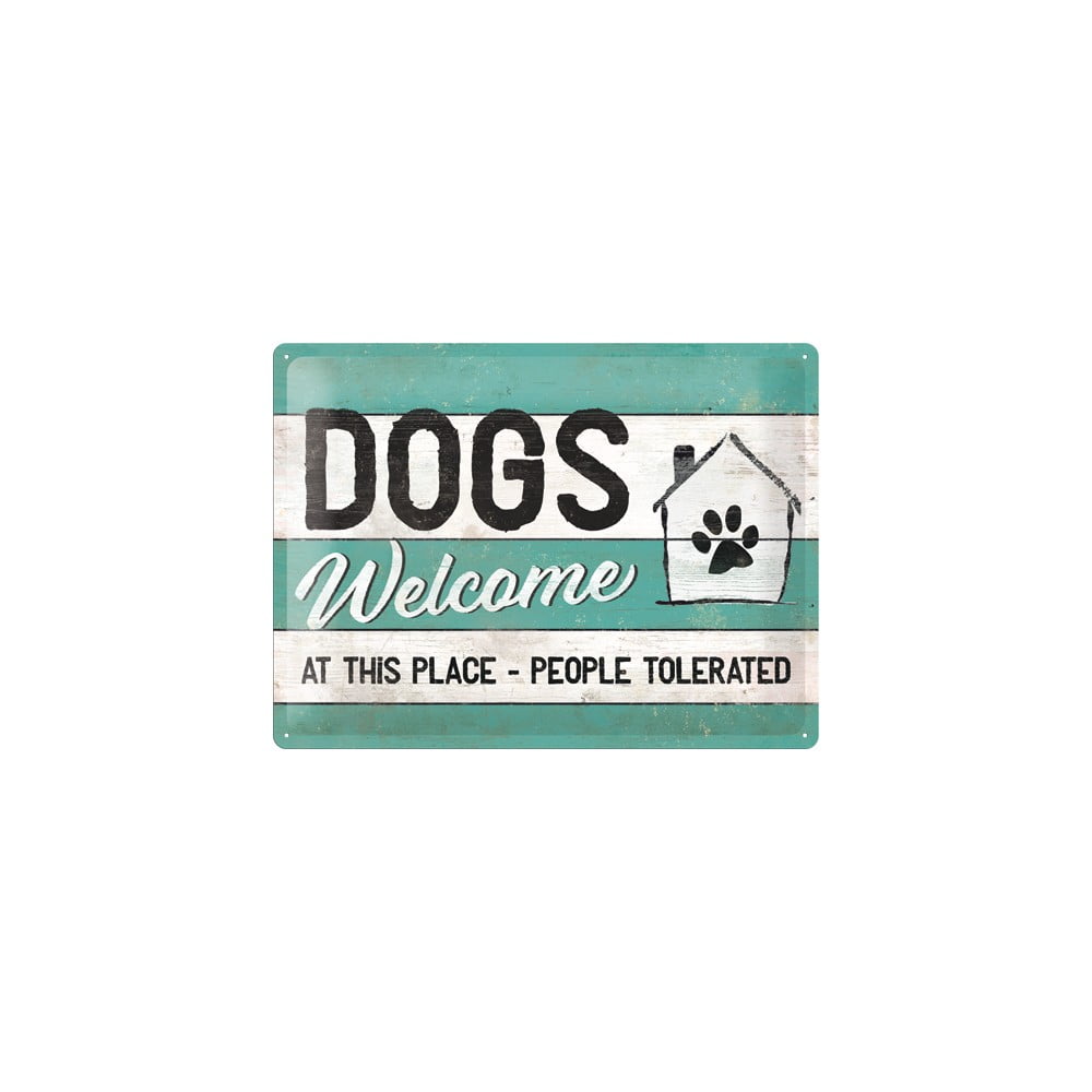 Nástěnná dekorativní cedule Postershop Dogs Welcome