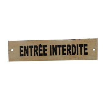 Tăbliță antic line entrée interdite, crem 