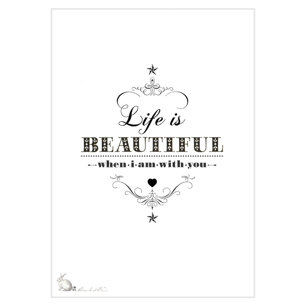 Plakát Life Is Beautiful, 30x40 cm